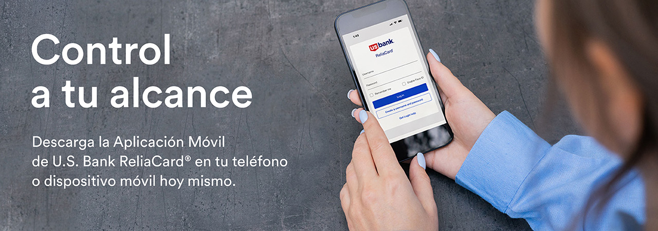 Control at your fingertips. Download the U.S. Bank ReliaCard® mobile app on your phone or mobile device today.